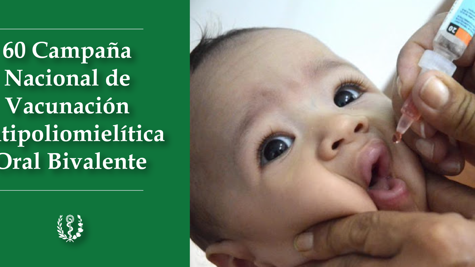 Comenzará a partir del próximo lunes 22 de febrero la 60 Campaña de Vacunación Antipolio