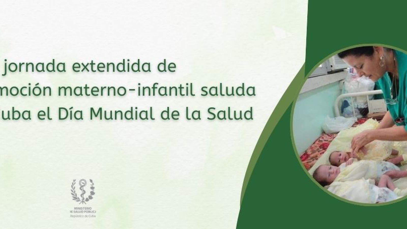 Una jornada extendida de promoción materno-infantil saluda en Cuba el Día Mundial de la Salud
