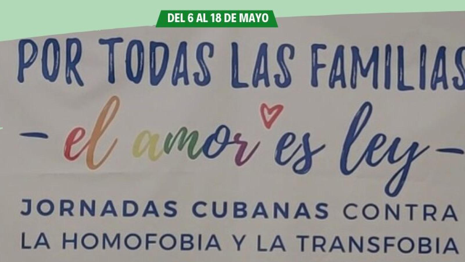 XVIII edición de las Jornadas contra la Homofobia y la Transfobia hasta el próximo 18 de mayo en toda Cuba