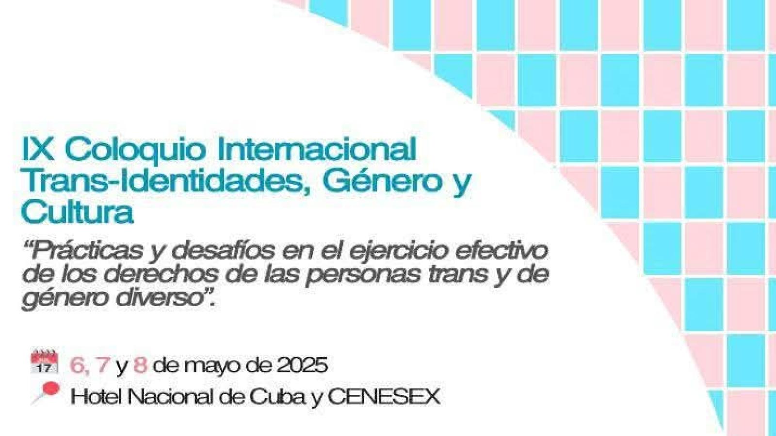 Inicia IX Coloquio Internacional Trans-Identidades, Género y Cultura